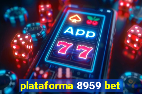 plataforma 8959 bet